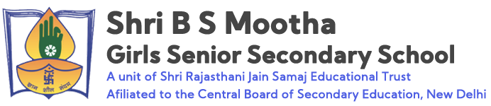 Welcome – Shri B S Mootha Girls Senior Secondary School